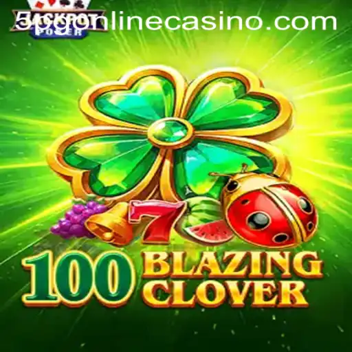 100BlazingClover Game Description and Rules