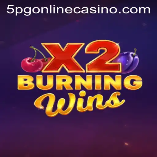 Exploring the Thrills of BurningWinsX2: A New Era in Gaming